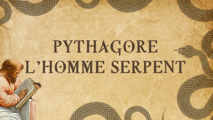 Guilhem Cayzac-Reliance-Pythagore, l'homme serpent