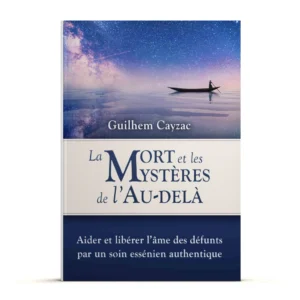 La Mort et les Mystères de l'Au-Delà