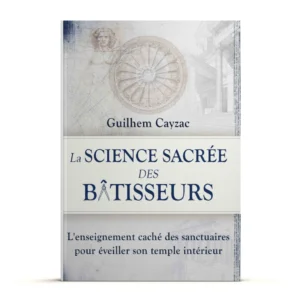 La Science Sacrée des Bâtisseurs
