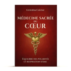 Médecine sacrée du coeur